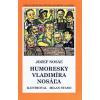 Humoresky Vladimíra Nosáľa (mäkká v.) - Jozef Nosáľ Humoresky Vladimíra Nosáľa (mäkká v.) - Jozef Nosáľ
