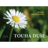 Touha duše Touha duše