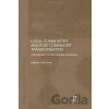 Local Communities and Post-Communist Transformation - Simon Smith Local Communities and Post-Communist Transformation - Simon Smith