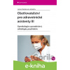 E-kniha Ošetřovatelství pro zdravotnické asistenty III - Lenka Slezáková E-kniha Ošetřovatelství pro zdravotnické asistenty III - Lenka Slezáková