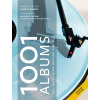 1001 Albums You Must Hear Before You Die 1001 Albums You Must Hear Before You Die