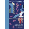 The House of the Spirits - Isabel Allende, Vintage Classics The House of the Spirits - Isabel Allende, Vintage Classics