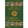 Doupě vlkodlaka - Peter Tremayne Doupě vlkodlaka - Peter Tremayne