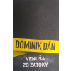 Venuša zo zátoky - Dominik Dán Venuša zo zátoky - Dominik Dán
