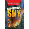 Napalmové sny - John F. Mullins Napalmové sny - John F. Mullins