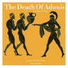 The Death Of Adonis, Greek Mythology (EN) The Death Of Adonis, Greek Mythology (EN)