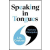 Speaking in Tongues - J.M. Coetzee, Mariana Dimopulos, Vintage Publishing Speaking in Tongues - J.M. Coetzee, Mariana Dimopulos, Vintage Publishing