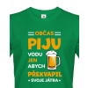 Pánske tričko s potlačou Občas pijem vodu ..., Barva Zelená, Velikost 2XL Bezvatriko.cz 0228 Pánske tričko s potlačou Občas pijem vodu ..., Barva Zelená, Velikost 2XL Bezvatriko.cz 0228