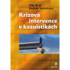 Krizová intervence v kazuistikách Krizová intervence v kazuistikách