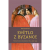 Světlo z Byzance - Martin Marcel Světlo z Byzance - Martin Marcel