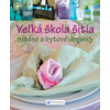 Veľká škola šitia módne a bytové doplnky Veľká škola šitia módne a bytové doplnky