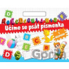 Učíme se psát písmenka Učíme se psát písmenka