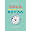 Emoce jako náš životní kompas Emoce jako náš životní kompas
