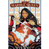 The Marble Queen - Anna Kopp, Gabrielle Kari (ilustrátor) The Marble Queen - Anna Kopp, Gabrielle Kari (ilustrátor)