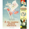 A téli olimpiai játékok története 3. rész A téli olimpiai játékok története 3. rész