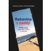 Rakovina s nadějí - Stušková Alexandra Mikulášek Miroslav Rakovina s nadějí - Stušková Alexandra Mikulášek Miroslav