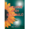 Záhadný svět senzibilů - Jess Stearn Záhadný svět senzibilů - Jess Stearn