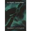 Vraždy v tantrajóze - Jan Filipský, Jaroslav Malina Vraždy v tantrajóze - Jan Filipský, Jaroslav Malina