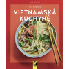Vietnamská kuchyně - Nico Stanitzok Vietnamská kuchyně - Nico Stanitzok
