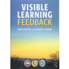 Visible Learning: Feedback - John Hattie, Shirley Clarke Visible Learning: Feedback - John Hattie, Shirley Clarke