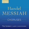 CD The Sixteen - HANDEL: MESSIAH CHORUSES CD The Sixteen - HANDEL: MESSIAH CHORUSES