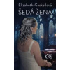 Šedá žena - Elizabeth Gaskell Šedá žena - Elizabeth Gaskell