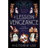 A Lesson in Vengeance - Victoria Lee, Titan Books A Lesson in Vengeance - Victoria Lee, Titan Books