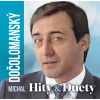 CD Michal Dočolomanský - Hity & Duety CD Michal Dočolomanský - Hity & Duety