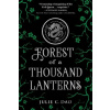 Forest of a Thousand Lanterns - Julie C. Dao Forest of a Thousand Lanterns - Julie C. Dao