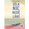 Síla nicnedělání (Tomas Sjödin) Síla nicnedělání (Tomas Sjödin)