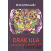 Drak Ula a iné uletené rozprávky - Ondrej Klenovský Drak Ula a iné uletené rozprávky - Ondrej Klenovský