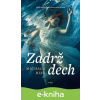 E-kniha Zadrž dech - Michala Ries E-kniha Zadrž dech - Michala Ries