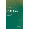 Child Law Children´s Rights and Collective Obligations - Westra Laura Child Law Children´s Rights and Collective Obligations - Westra Laura