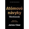 Atómové návyky: Workbook - James Clear Atómové návyky: Workbook - James Clear