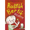 Rošťák Bertík: Holubyyy! - Alan MacDonald Rošťák Bertík: Holubyyy! - Alan MacDonald