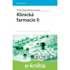 E-kniha Klinická farmacie II - Jiří Vlček, Magda Vytřísalová a kolektiv E-kniha Klinická farmacie II - Jiří Vlček, Magda Vytřísalová a kolektiv