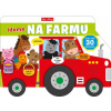 Ideme na farmu - Obrázková školička pre najmenších - Jennie Bradley Ideme na farmu - Obrázková školička pre najmenších - Jennie Bradley