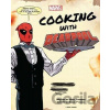 Marvel Comics: Cooking with Deadpool Marvel Comics: Cooking with Deadpool