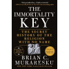 The Immortality Key - Brian C. Muraresku The Immortality Key - Brian C. Muraresku