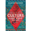 Culture - Martin Puchner Culture - Martin Puchner
