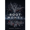 The Root of Money The Root of Money