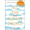 All the Lonely People - Sam Carr, Pan Macmillan All the Lonely People - Sam Carr, Pan Macmillan
