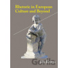 Rhetoric in European Culture and Beyond - Jiří Kraus Rhetoric in European Culture and Beyond - Jiří Kraus