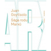 Sága rodu Marxů - Goytisolo Juan Sága rodu Marxů - Goytisolo Juan