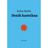 Deník kastelána - Evžen Boček Deník kastelána - Evžen Boček