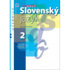 Nový Slovenský jazyk pre SŠ 2.ročník - Učebnica - Caltíková Milada, Polakovičová Alena, Lauková Zuzana, Štarková Ľubica, Lábaj Ľubomír Nový Slovenský jazyk pre SŠ 2.ročník - Učebnica - Caltíková Milada, Polakovičová Alena, Lauková Zuzana, Štarková Ľubica, Lábaj Ľubomír