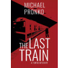 The Last Train The Last Train