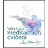 Velká kniha meditačních cvičení - Chinmoy Sri Velká kniha meditačních cvičení - Chinmoy Sri