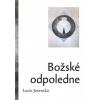 Božské odpoledne - Jesenská Lucie Božské odpoledne - Jesenská Lucie
