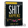 Shit Happens: 50 odstínů hnědi Shit Happens: 50 odstínů hnědi